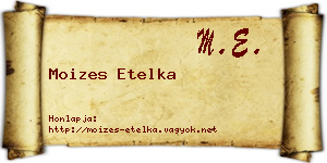 Moizes Etelka névjegykártya